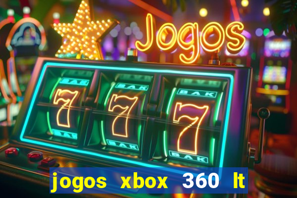 jogos xbox 360 lt 3.0 download